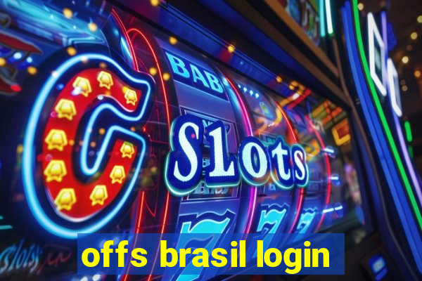 offs brasil login